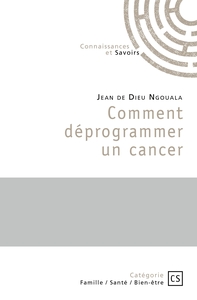 Comment déprogrammer un cancer