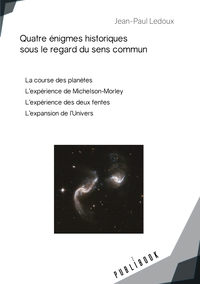 Quatre énigmes historiques sous le regard du sens commun