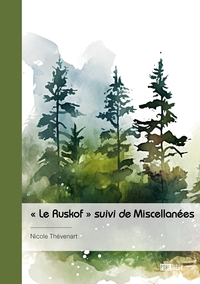 LE RUSKOF SUIVI DE MISCELLANEES