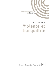 Violence et tranquillité
