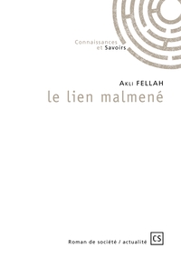 le lien malmené