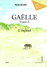 Gaëlle - Tome 3