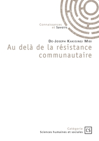 Au delà de la résistance communautaire