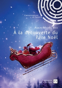 À la découverte du  Père Noël