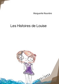 Les histoires de Louise