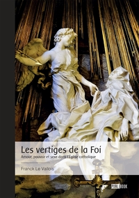 Les vertiges de la Foi