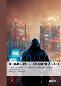 Les Hackers se défoulent à Séoul