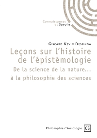 Leçons sur l'histoire de l'épistémologie
