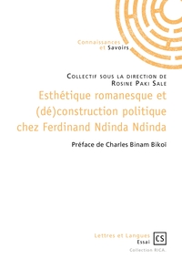 Esthétique romanesque et (dé) construction politique chez Ferdinand Ndinda Ndinda
