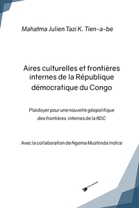 Aires culturelles et frontières internes de la République démocratique du Congo