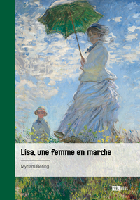 Lisa, une femme en marche