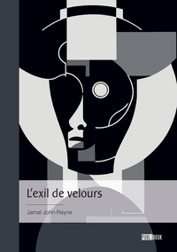 L'exil de velours