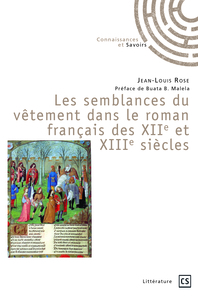 LES SEMBLANCES DU VETEMENT DANS LE ROMAN FRANCAIS DES XIIE ET XIIIE SIECLES