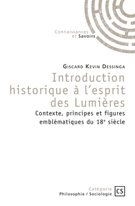 INTRODUCTION HISTORIQUE A L'ESPRIT DES LUMIERES