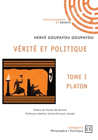 Vérité et politique - Tome 1
