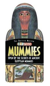 Fantastic Mummies /anglais