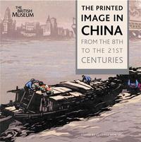 The Printed Image in China /anglais