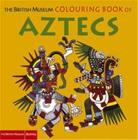 AZTECS COLOURING BOOK /ANGLAIS