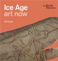 ICE AGE ART NOW /ANGLAIS