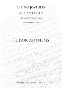 ADRIAN BATTEN: O SING JOYFULLY (TUDOR ANTHEMS) CHANT