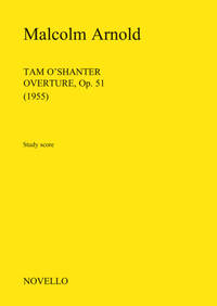 MALCOLM ARNOLD: TAM O'SHANTER OVERTURE OP.51 (STUDY SCORE) POCHE