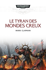 LE TYRAN DES MONDES CREUX