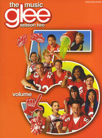 GLEE SONGBOOK: SEASON 2, VOLUME 5 PIANO, VOIX, GUITARE