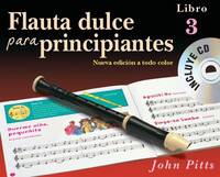 FLAUTA DULCE PARA PRINCIPIANTES LIBRO 3 (RECORDER FROM THE BEGINNING) BOOK/CD - SPANISH +CD