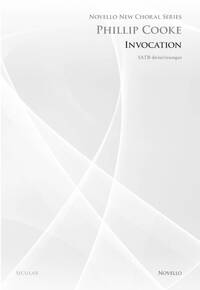 PHILLIP COOKE: INVOCATION (NOVELLO NEW CHORAL SERIES) CHANT