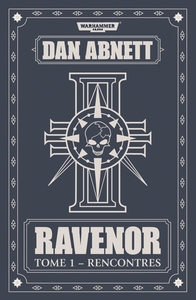 RAVENOR : RENCONTRES - TOME 1