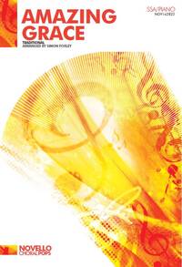 AMAZING GRACE - ARR. SIMON FOXLEY (SSA/PIANO)