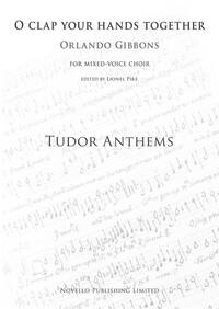ORLANDO GIBBONS: O CLAP YOUR HANDS TOGETHER (TUDOR ANTHEMS) CHANT