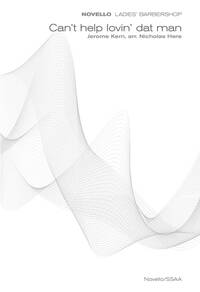 JEROME KERN: CAN'T HELP LOVIN' DAT MAN (NOVELLO LADIES' BARBERSHOP)