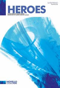 DAVID BOWIE: HEROES - SATB/PIANO CHANT