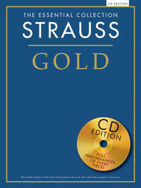 THE ESSENTIAL COLLECTION: STRAUSS GOLD (CD EDITION) PIANO+CD