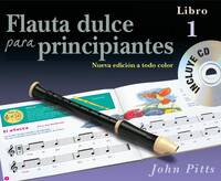 FLAUTA DULCE PARA PRINCIPIANTES LIBRO 1 (RECORDER FROM THE BEGINNING) BOOK/CD - SPANISH +CD
