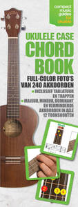 UKULELE CASE CHORD BOOK (DUTCH EDITION) LIVRE SUR LA MUSIQUE