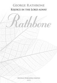 GEORGE RATHBONE: REJOICE IN THE LORD ALWAY (NEW ENGRAVING) CHANT