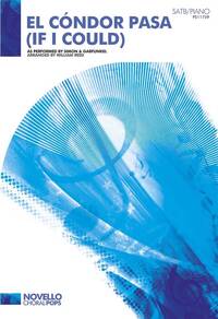 SIMON & GARFUNKEL: EL CONDOR PASA (IF I COULD) - SATB/PIANO/FLUTE CHANT
