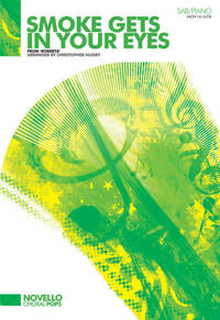 JEROME KERN/OTTO HARBACH: SMOKE GETS IN YOUR EYES (ROBERTA) - SAB/PIANO