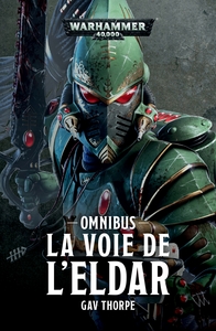 LA VOIE DE L'ELDAR OMNIBUS