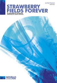 THE BEATLES: STRAWBERRY FIELDS FOREVER (SATB/PIANO) CHANT