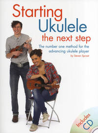 STEVEN SPROAT: STARTING UKULELE - THE NEXT STEP +CD
