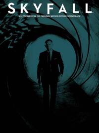SKYFALL: SOUNDTRACK SELECTIONS PIANO
