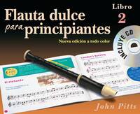 FLAUTA DULCE PARA PRINCIPIANTES LIBRO 2 (RECORDER FROM THE BEGINNING) BOOK/CD - SPANISH +CD