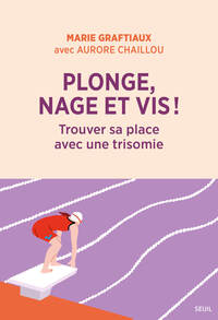 Plonge, nage et vis !