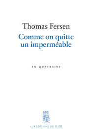 Comme on quitte un imperméable