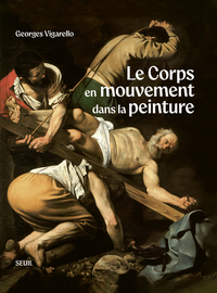 Le Corps en mouvement dans la peinture