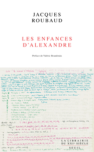 LES ENFANCES D'ALEXANDRE - DES ORIGINES A LA CLEOPATRE CAPTIVE