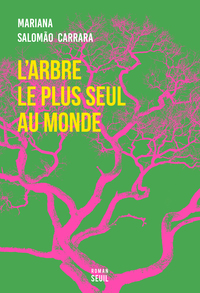 L'Arbre le plus seul au monde